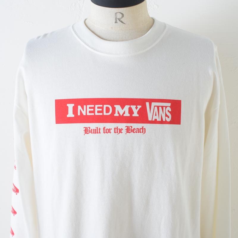 VANS（ヴァンズ） バンズ USA企画 LS TEE I NEED MY ロングスリーブTEE