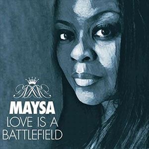 輸入盤 MAYSA / LOVE IS A BATTLEFIELD [CD]｜ggking