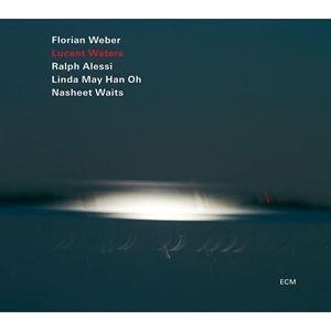 輸入盤 FLORIAN WEBER ／ RALPH ALESSI ／ LINDA MAY HAN OH ／ NASHEET WAITS / LUCENT WATER [CD]｜ggking