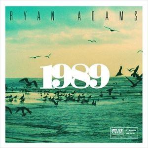 輸入盤 RYAN ADAMS / 1989 [CD]｜ggking