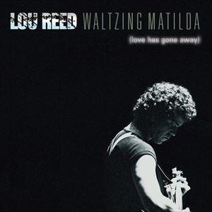 輸入盤 LOU REED / WALTZING MATILDA [2CD]｜ggking