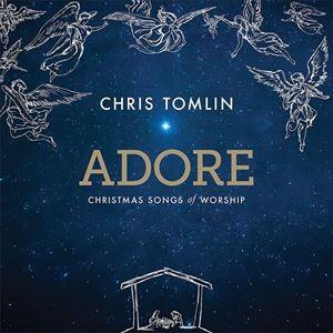 輸入盤 CHRIS TOMLIN / ADORE ： CHRISTMAS SONGS OF WORS [CD]｜ggking