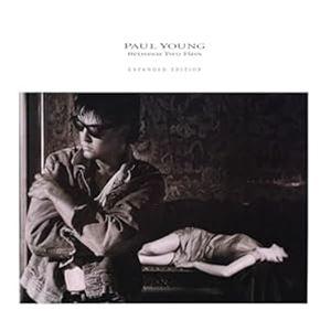 輸入盤 PAUL YOUNG / BETWEEN TWO FIRES ＝EXPANDED EDITION