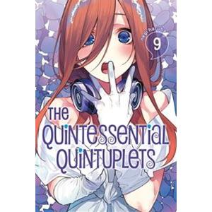 Quintessential Quintuplets Vol. 9／五等分の花嫁 9巻 : ぐるぐる王国