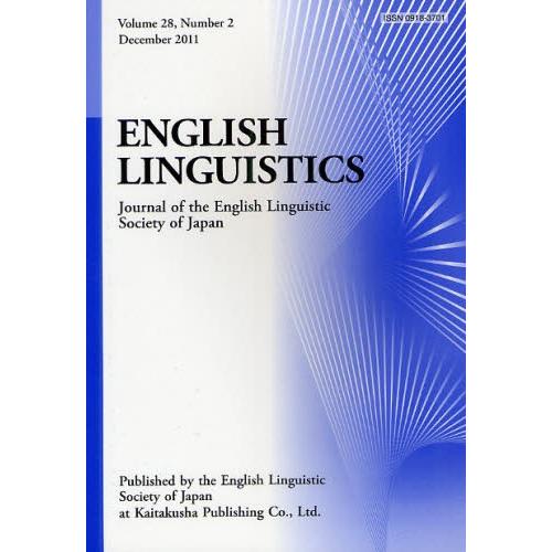 ENGLISH LINGUISTICS Journal of the English Linguistic Society of Japan Volume28，Number2（2011December）｜ggking