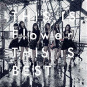 FLOWER / THIS IS Flower THIS IS BEST [CD]｜ggking