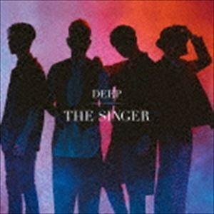 DEEP / THE SINGER（通常盤） [CD]｜ggking