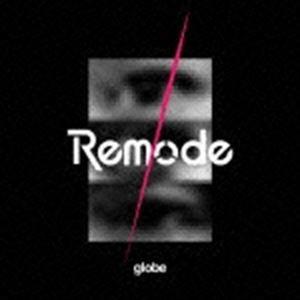 globe / Remode 1 [CD]｜ggking
