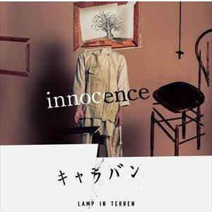 LAMP IN TERREN / innocence／キャラバン（通常盤） [CD]｜ggking