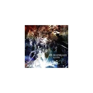 DEATHGAZE / ALLURE（CD＋DVD） [CD]｜ggking