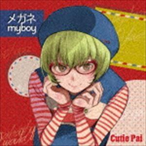 Cutie Pai / メガネmyboy（TYPE-A） [CD]｜ggking