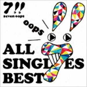 7!! / ALL SINGLES BEST（通常盤） [CD]｜ggking