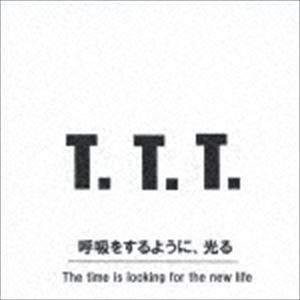 The time is looking for the new life / 呼吸をするように、光る [CD]｜ggking