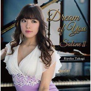 高木里代子 / Dream of You〜Salone2 [CD]｜ggking