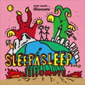 illiomote / SLEEP ASLEEP...。 [CD]｜ggking