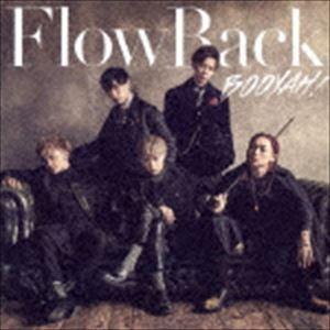 FlowBack / BOOYAH!（通常盤） [CD]｜ggking