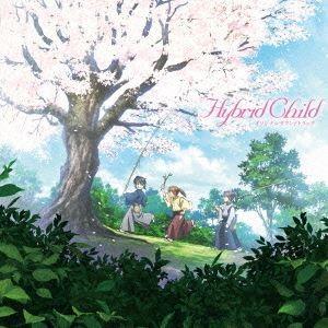 安瀬聖（音楽） / アニメ Hybrid Child オリジナルサウンドトラック [CD]｜ggking