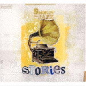 SMOKIN’theJAZZ / Stories [CD]｜ggking