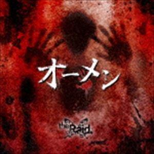 the Raid. / オーメン（A-type／CD＋DVD） [CD]｜ggking