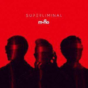 【Deluxe盤】SUPERLIMINAL(CD+DVD) m-flo / SUPERLIMINAL（Deluxe Edition／CD＋Blu-ray） [CD
