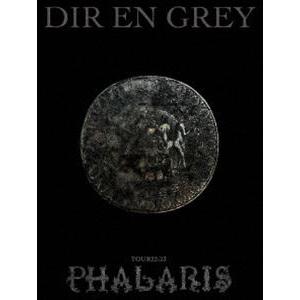 DIR EN GREY／TOUR22-23 PHALARIS（初回生産限定盤） [Blu-ray