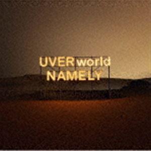 UVERworld / NAMELY（初回生産限定盤／CD＋DVD） [CD]｜ggking