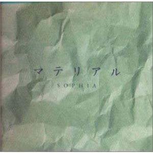 SOPHIA / マテリアル [CD]｜ggking
