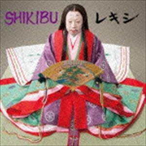レキシ / SHIKIBU（通常盤） [CD]｜ggking