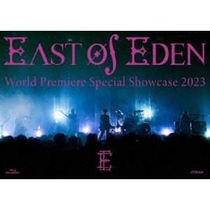East Of Eden 豪華仕様Blu-ray＋付属 East Of Eden／World Premiere Special Showcase 2023 [Blu-ray