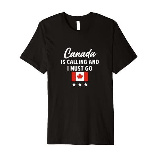 Canada Flag Saying Souvenir Men Women Trip Holiday Canadian Premium TShirt