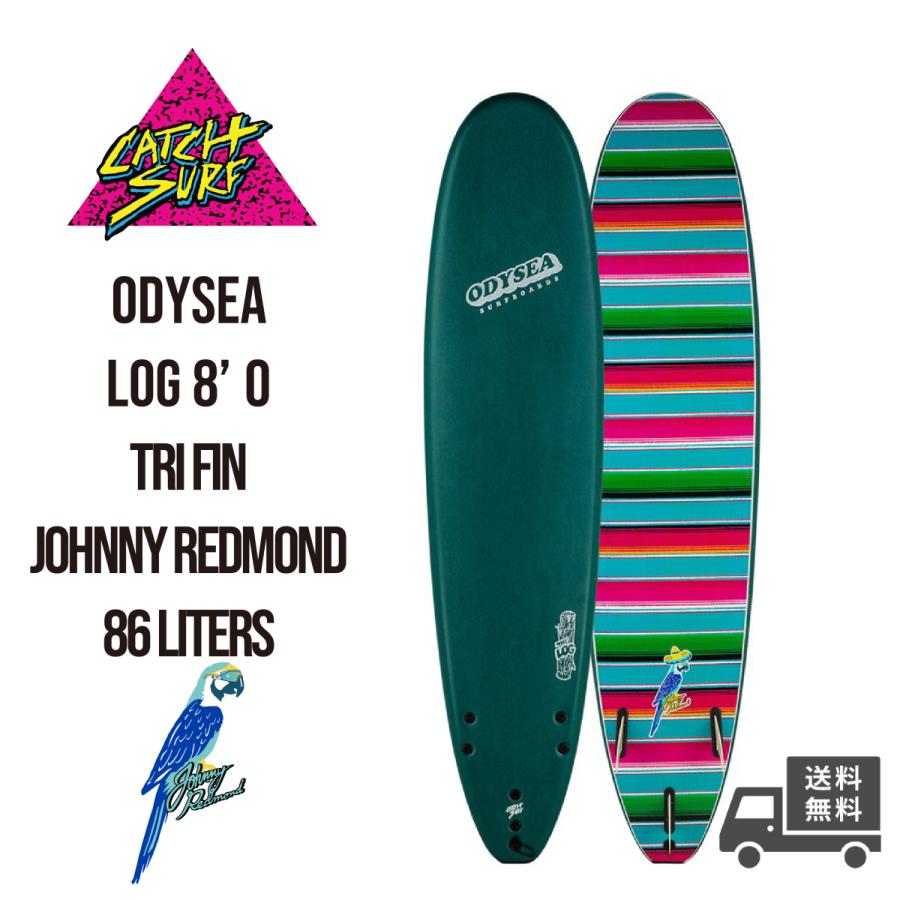全品送料無料 Catch Surf Odysea 8 0 Log Johnny Redmond キャッチサーフ ブランク ログ トライフィン ジョニーレドモンド 好評 Zoetalentsolutions Com