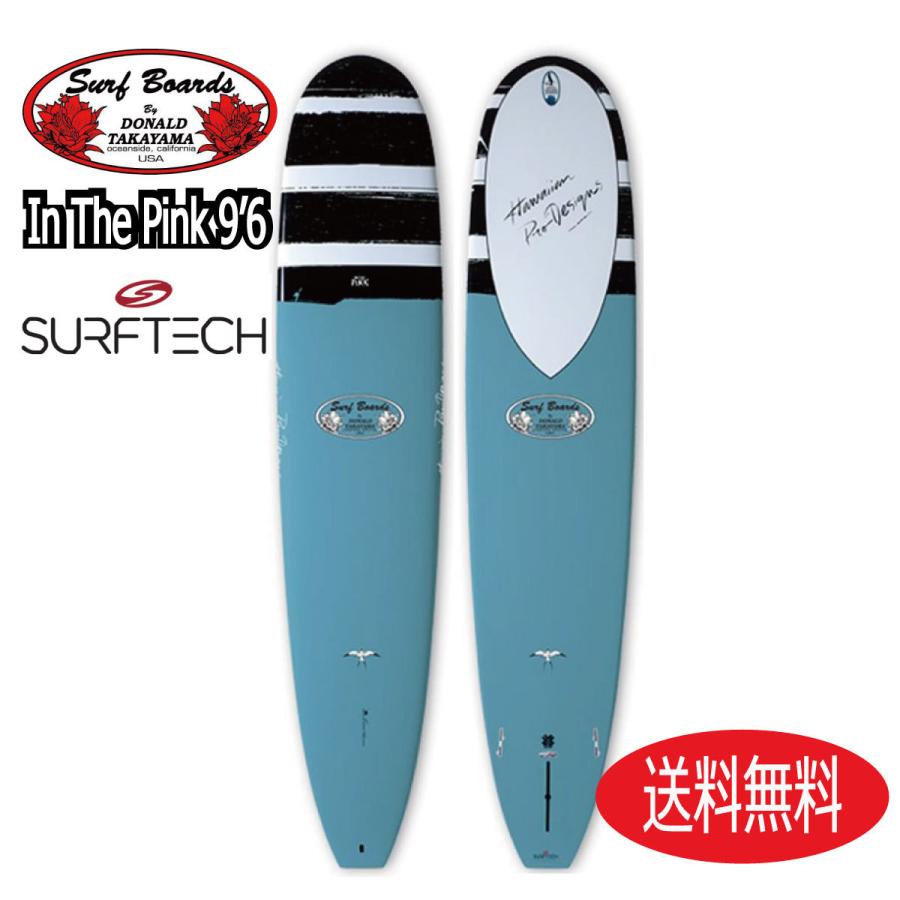 HPD In The Pink 9'6 SURFTECH ドナルドタカヤマ インザピンク サーフテック LongBoard ロングボード