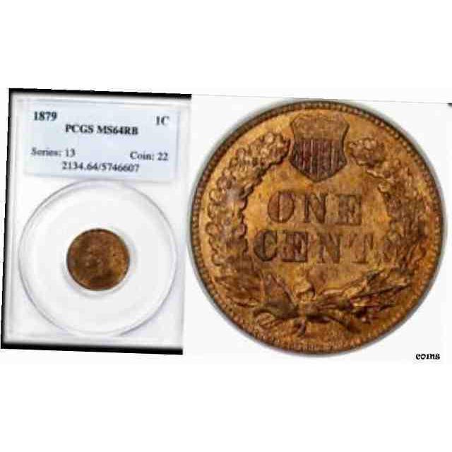 アンティークコイン NGC PCGS 1879年 1C MS64RB PCGS - 126 ファイナー インドヘッド セント- sh 記念メダル