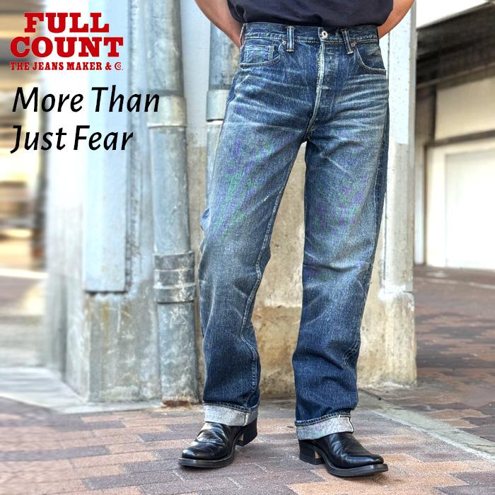 パンツ FULLCOUNT 1353-S0105 More Than Just Fear 2025AW] 1353-S0105 More Than Just Fear – FULLCOUNT