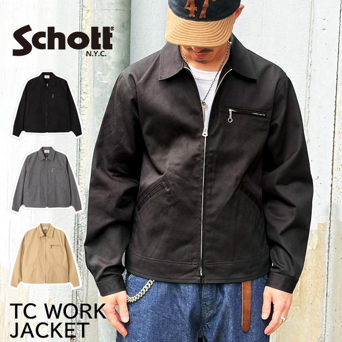 【最終値下げです】Schott TC Work jacket Schott N.Y.C（ショット） 2026FW SCHOTT TC WORK JACKET TC ワーク