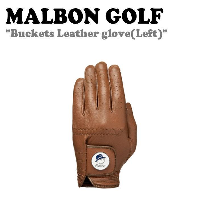 マルボンゴルフ MALBON GOLF メンズ BUCKETS LEATHER GLOVES バケット レザー グローブ BROWN ブラウン M2241PGL02BRN ACC｜goldtail2020