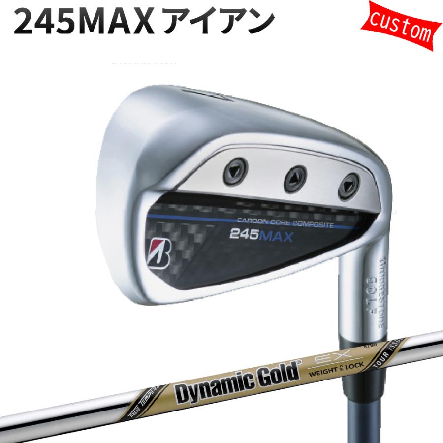 カスタム ブリヂストン 245MAX アイアンセット  ダイナミックゴールドツアーイシュー EX  特注 BS 24モデル アイアン