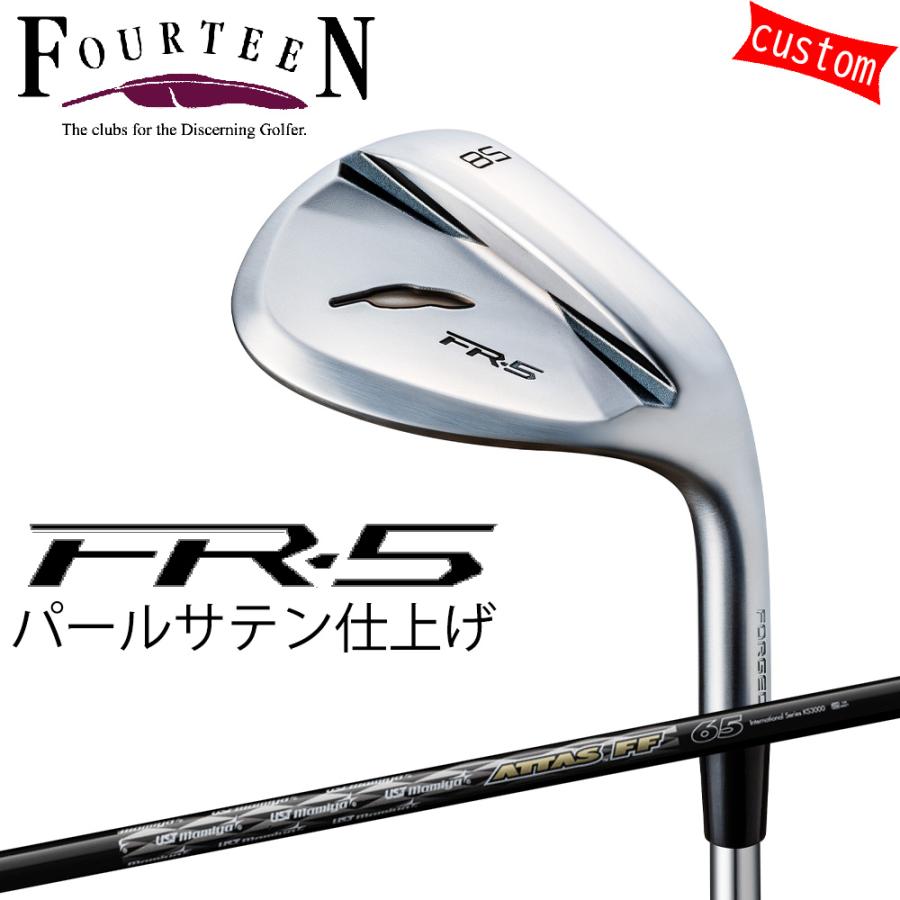 ゴルフクラブ フォーティーン ウェッジ 25モデル FR-5 WEDGE パールサテン仕上げ FOURTEEN GOLF カスタムATTAS　FF アイアン USTマミヤ シャフトラボ