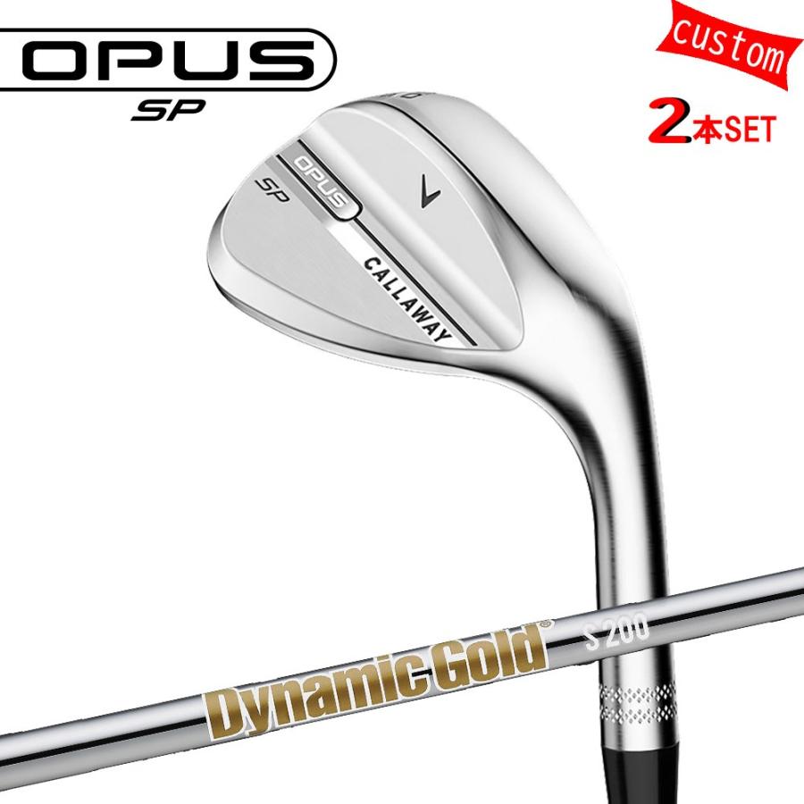 Callaway - ゴルフ野球クラブ キャロウェイ オー通行手形SPウェッジ 2本組 カスタム ダイナミックゴールドHT  ヒートトランスファー 特注 25ひな型 OPUS SP