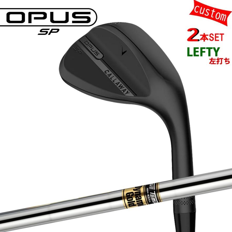 Callaway - ゴルフ野球クラブ キャロウェイ オー通行手形SPウェッジブラック カスタム 左用 2本組 ダイナミックゴールド 特注 25ひな型 OPUS SP