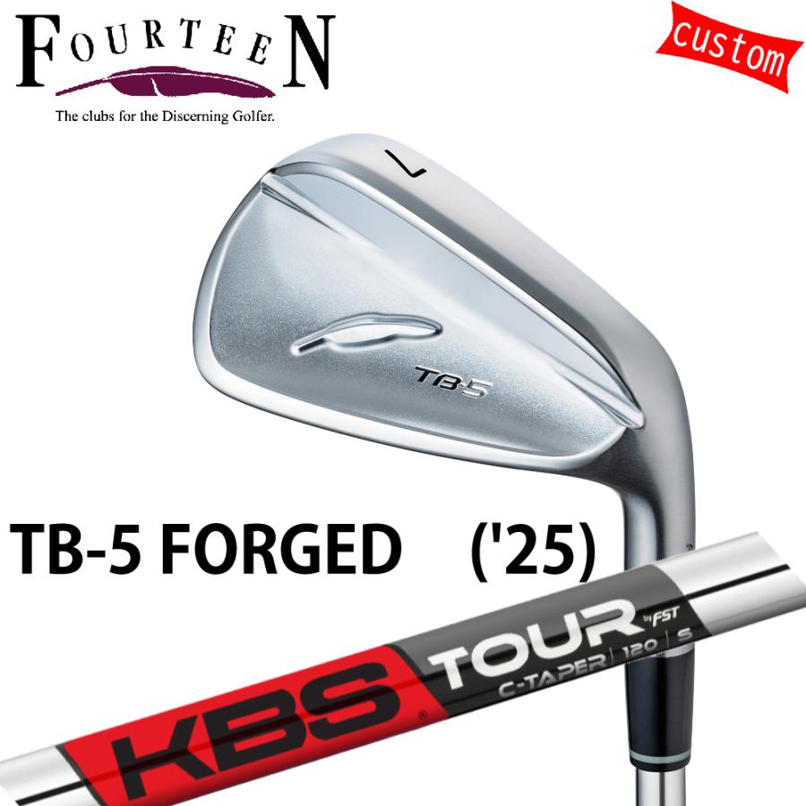 ゴルフクラブ フォーティーン 25モデル TB-5 フォージドアイアン FOURTEEN GOLF カスタム KBS TOUR C TAPER 　FST JAPAN