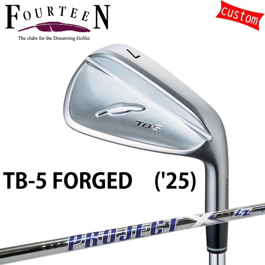 ゴルフクラブ フォーティーン 25モデル TB-5 フォージドアイアン FOURTEEN GOLF カスタム プロジェクトX LZ