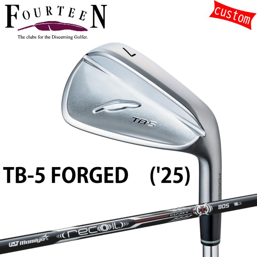 ゴルフクラブ フォーティーン 25モデル TB-5 フォージドアイアン FOURTEEN GOLF カスタム Recoil DART リコイルダート マミヤ シャフトラボ