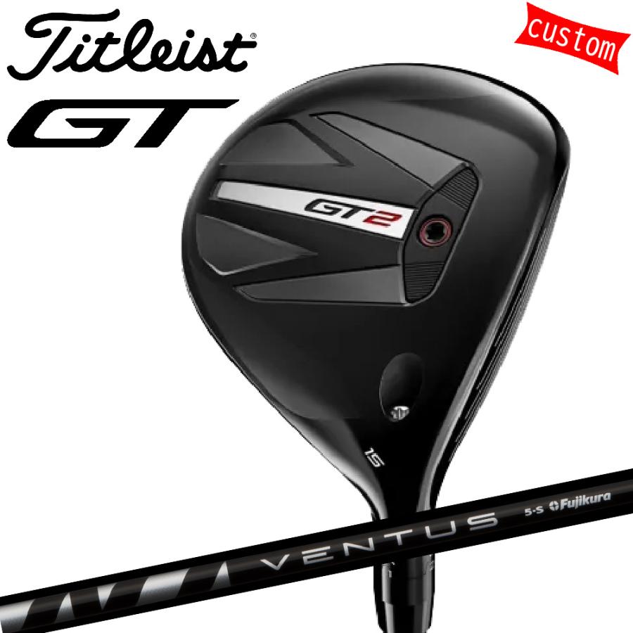 ゴルフクラブ タイトリスト TITLEIST GT2  フェアウェイメタル FW VENTUS BLACKカスタム 特注 24モデル GTシリーズ