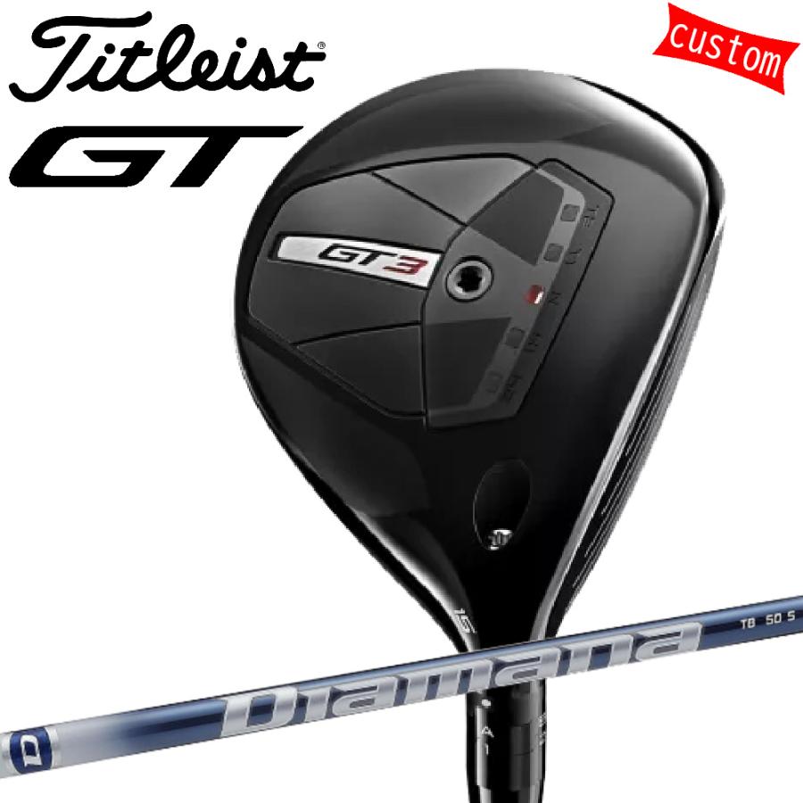 ゴルフクラブ タイトリスト TITLEIST GT3 フェアウェイメタル FW Diamana TBカスタム 特注 24モデル GTシリーズ
