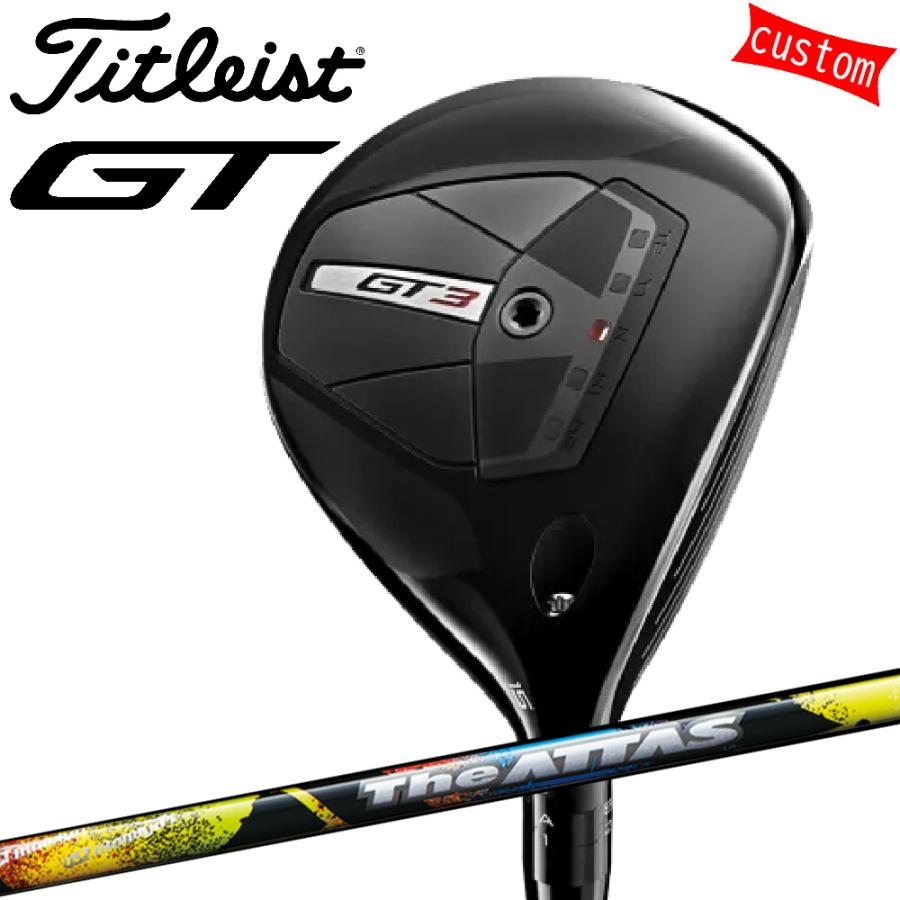 ゴルフクラブ タイトリスト TITLEIST GT3 フェアウェイメタル FW THE ATTASカスタム 特注 24モデル GTシリーズ
