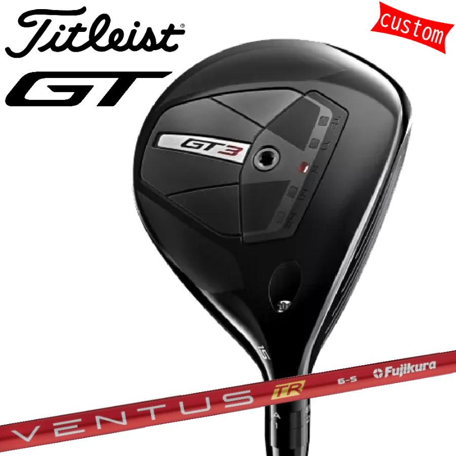 ゴルフクラブ タイトリスト TITLEIST GT3 フェアウェイメタル FW VENTUS TR REDカスタム 特注 24モデル GTシリーズ
