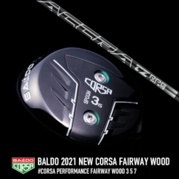 BALDO - 2021 CORSA FAIRWAY WOOD / 2021 バルド コルサ フェアウェイウッド / トゥルーテンパー アクラ ACCRA TZ RPG L １番ウッド矢がら クラブ（メンズ）-ゴルフ-フェアウェイウッド