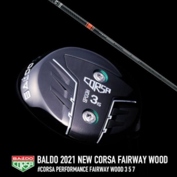 2021 BALDO CORSA FAIRWAY WOOD / 2021 バルド コルサ フェアウェイウッド / 三菱ケミカル テンセイ CK Pro Orange ドライバーシャフト