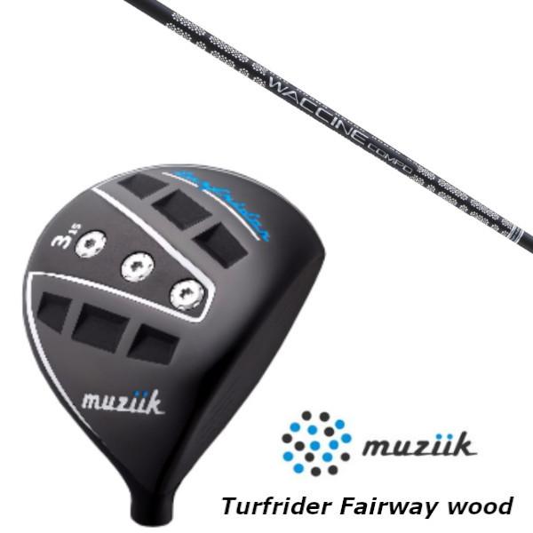 ムジーク / muziik ターフライダー TURFRIDER FW フェアウェイウッド グラヴィティ ワクチンコンポ GR451 ドライバーシャフト